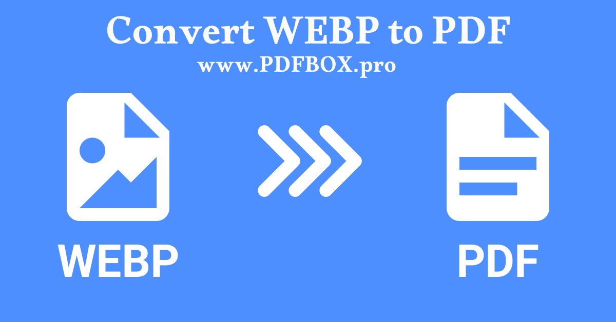 Convert WEBP to PDF files online